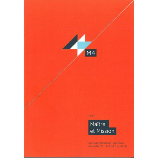 M4, Tome 1 - Maître et mission